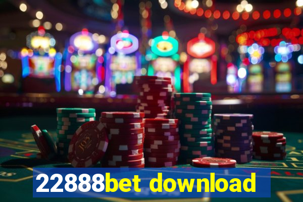 22888bet download